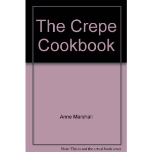 The Crepe Cookbook