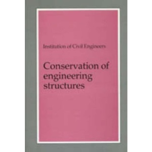 Conservation of Engineering Structures