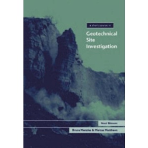 A Short Course in Geotechnical Site Investigation