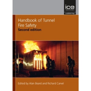 Handbook of Tunnel Fire Safety (Geotechnical and Environmental)