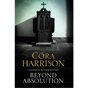 Beyond Absolution: A Mystery Set in 1920s Ireland: 3 (A Reverend Mother Mystery, 3)
