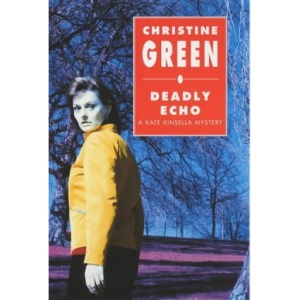 Deadly Echo (A Kate Kinsella mystery)