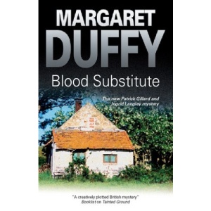 Blood Substitute (Ingrid Langley and Patrick Gillard Mysteries)
