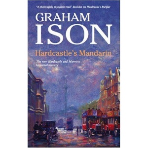Hardcastle's Mandarin (Hardcastle and Marriott Historical Mysteries (Hardcover))