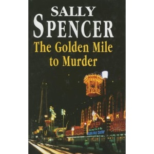 The Golden Mile to Murder (A Chief Inspector Woodend mystery)