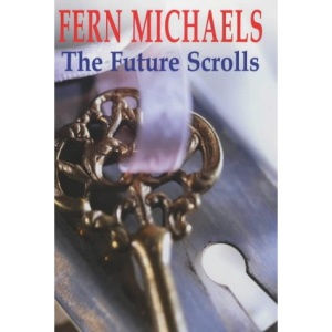 The Future Scrolls (Severn House Large Print)
