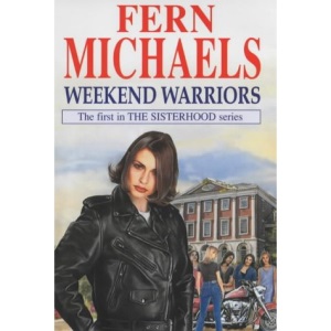 Weekend Warriors (Sisterhood)
