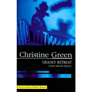 Deadly Retreat (Kate Kinsella Mystery)