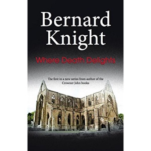Where Death Delights (Richard Pryor Mysteries)