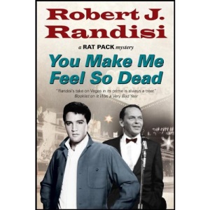 You Make Me Feel So Dead (A Rat Pack Mystery)