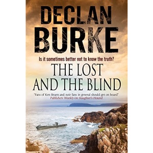 The Lost and the Blind: A Contemporary Thriller Set in Rural Ireland