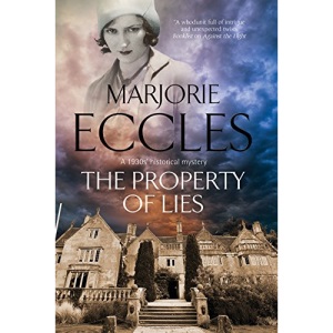 The Property of Lies: A 1930s' historical mystery: 4 (A Herbert Reardon Mystery, 4)