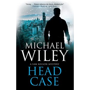 Head Case: 3 (A Sam Kelson mystery, 3)