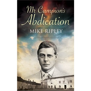 Mr Campion's Abdication: 4 (An Albert Campion Mystery, 4)