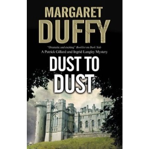 Dust to Dust: 19 (A Gillard & Langley Mystery, 19)