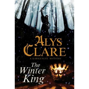 The Winter King: A Hawkenlye 13th Century British Mystery: 15 (A Hawkenlye Mystery)