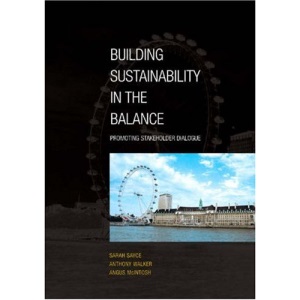 Building Sustainability in the Balance:: Promoting Stakeholders Dialogue