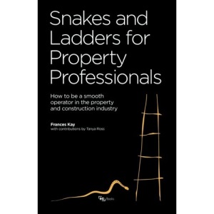 Snakes and Ladders for Property Professionals: How to be a Smooth Operator in the Property Industry