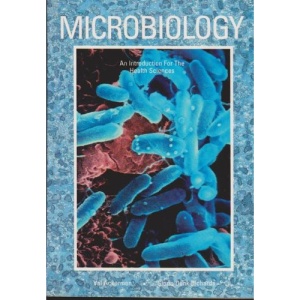 Microbiology: An Introduction for the Health Sciences