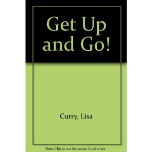Get Up and Go!
