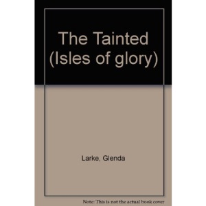 The Tainted (Isles of glory)