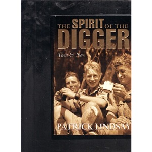 The Spirit of the Digger: Then & Now