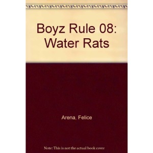 Boyz Rule 08: Water Rats