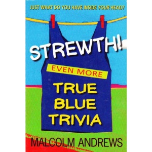 Strewth - Even More Blue Trivia