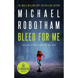 Bleed For Me (Joseph O'Loughlin)