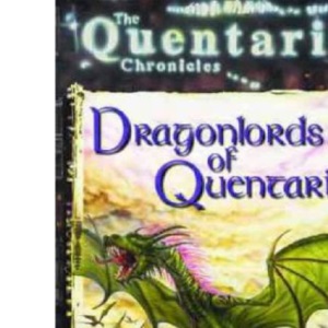 Dragonlords of Quentaris (Quentaris Chronicles)