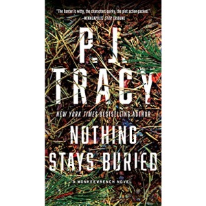 Nothing Stays Buried: 8 (Monkeewrench Novel)