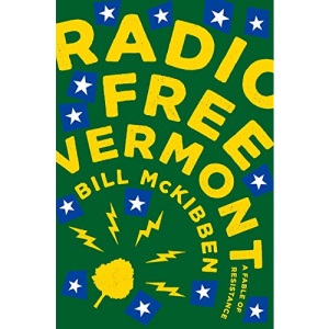 Radio Free Vermont: A Fable of Resistance