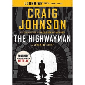 The Highwayman: A Longmire Story