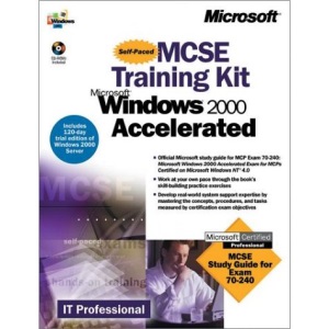 Windows 2000 Accelerated (MCSE Training Kit)