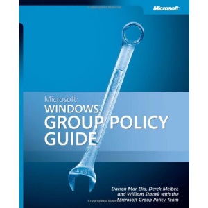 Windows Group Policy Guide Book/CD Package (Pro-One-Offs)