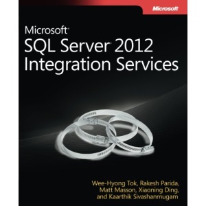 Microsoft SQL Server 2012 Integration Services (Developer Reference (Paperback))