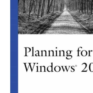 Planning For Windows 2000 (New Riders Professional S.)