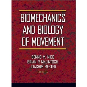 Biomechanics and Biology of Movement