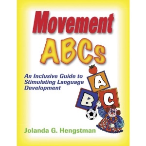 Movement ABC's: An Inclusive Guide to Language Development