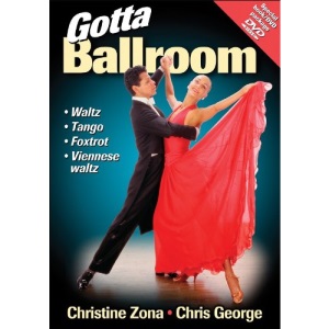 Gotta Ballroom Dance: Waltz, Tango, Foxtrot, Viennese  Waltz (Book & DVD)