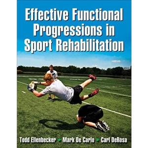 Effective Functional Progressions in Sport Rehabilitation