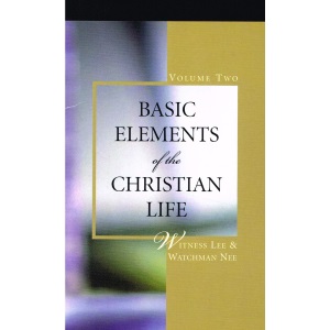 Basic Elements of the Christian Life - Volume 2