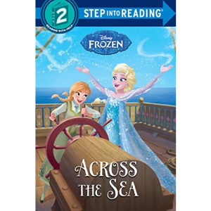 Across the Sea (Disney Frozen) (Step Into Reading)