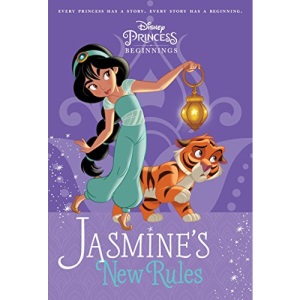 Disney Princess Beginnings: Jasmine's New Rules (Disney Princess) (Stepping Stone Book(tm))