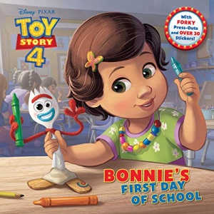 Bonnie's First Day of School (Disney/Pixar Toy Story 4) (Pictureback(r))