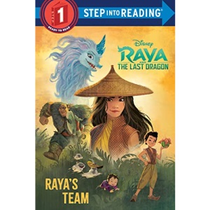 Raya's Team (Disney Raya and the Last Dragon) (Step Into Reading)