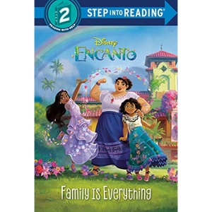 Family Is Everything (Disney Encanto) (Step Into Reading)