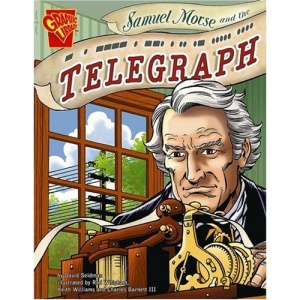 Samuel Morse and the Telegraph (Inventions and Discoveries)