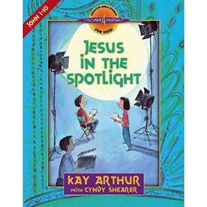 Jesus in the Spotlight: John, Chapters 1-10: John 1-10 (Discover 4 Yourself (R) Inductive Bible Studies for Kids)