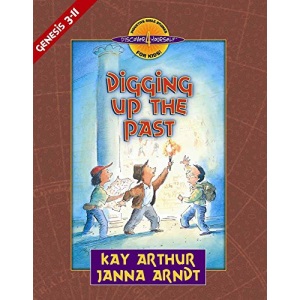 Digging Up the Past: Genesis, Chapters 3-11 (Discover 4 Yourself Inductive Bible Studies for Kids)